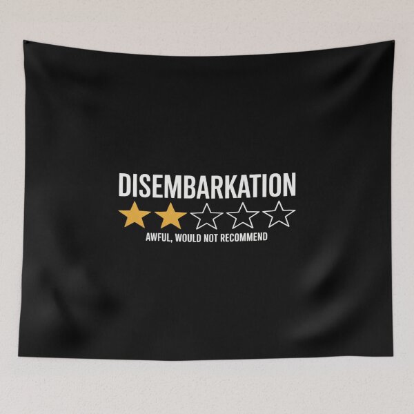 Item preview, Disembarkation Awful Would Not Recommend Funny Cruise designed and sold by LeeEvans222.