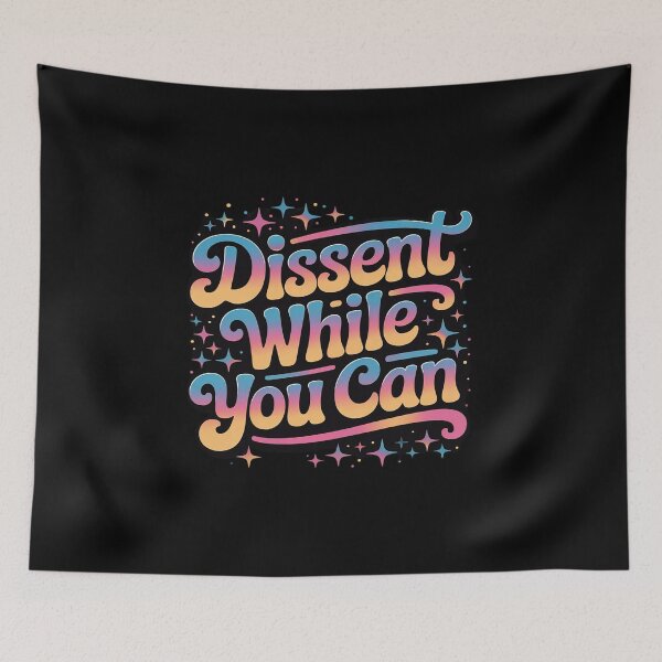 Item preview, Dissent While You Can Galaxy designed and sold by JonBarnes22.