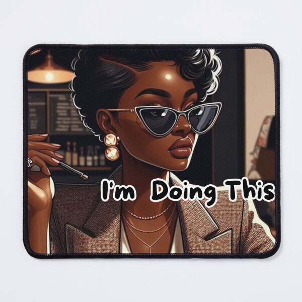 Item preview, I'm Doing This. designed and sold by Demetria3.
