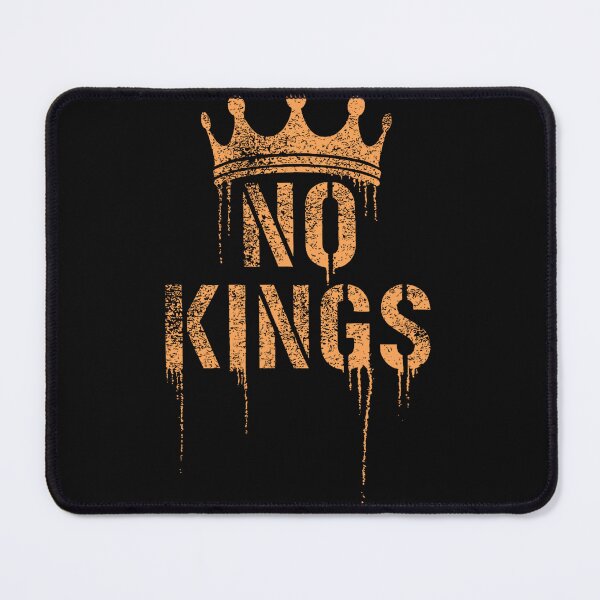 Item preview, No Kings Anti-Establishment, Grunge - Political  designed and sold by hardwickorinda.