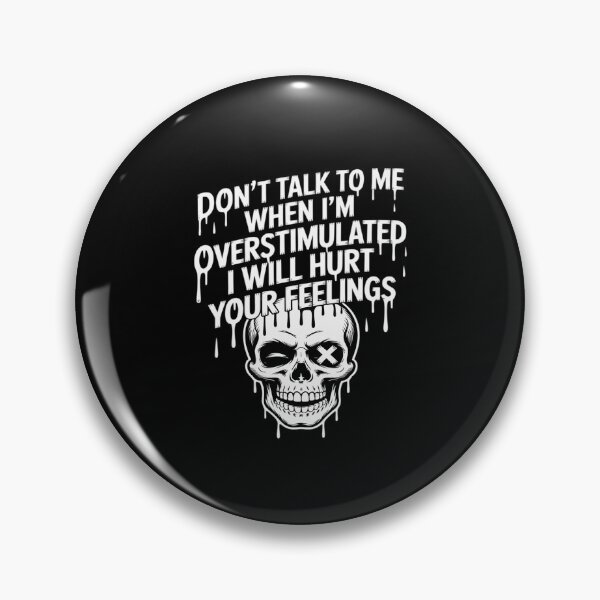 Item preview, Don't Talk to Me When I'm Overstimulated designed and sold by JulienAureo.