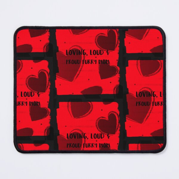 Item preview, Loving, loud & proud furry mom with red background & hearts and dot patterns designed and sold by RoxyCox.