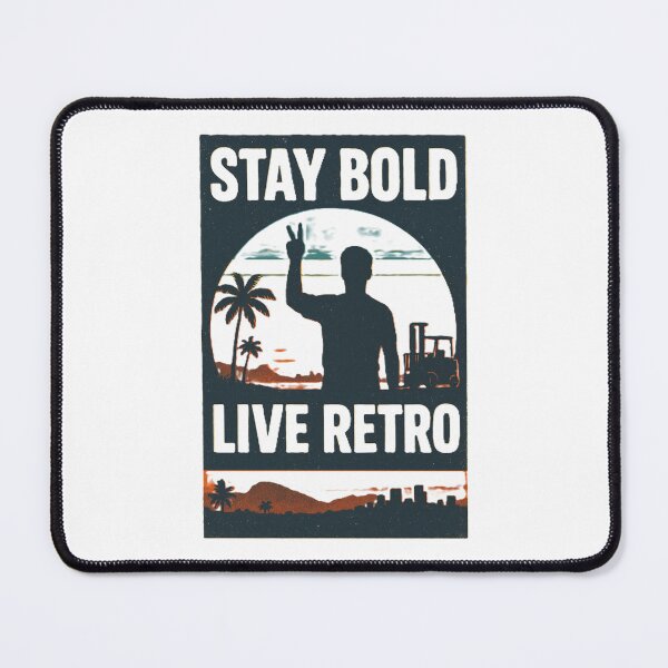Item preview, Stay Bold – Live Retro designed and sold by RetroNibylander.