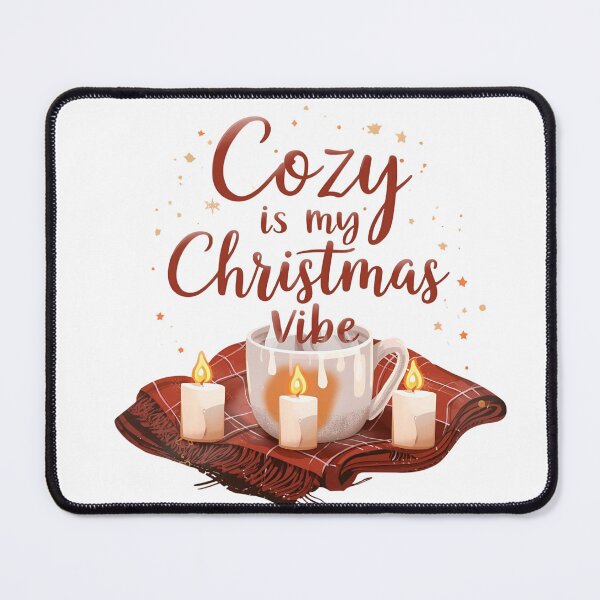 Item preview, Cozy is my Christmas Vibe designed and sold by RisingWolfStudio.