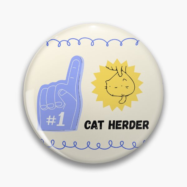 Item preview, #1 Cat Herder designed and sold by Corporate Wench.