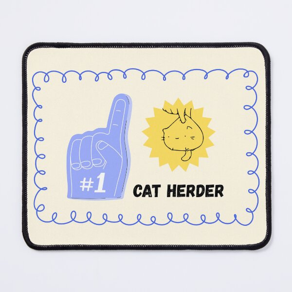 Item preview, #1 Cat Herder designed and sold by Corporate Wench.