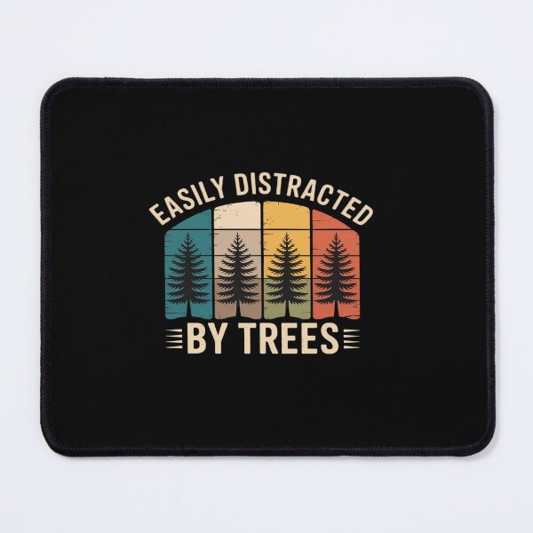 Item preview, Easily Distracted By Trees designed and sold by tabdejinti.
