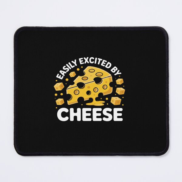 Item preview, Easily Excited By Cheese Dairy Lover Food designed and sold by tabdejinti.
