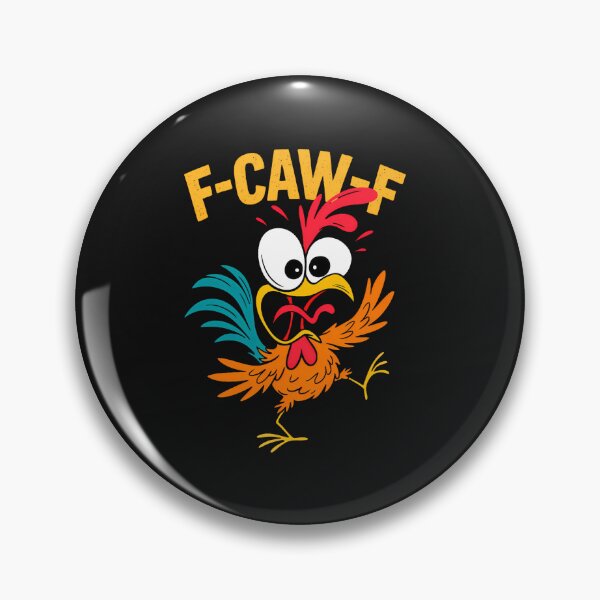 Item preview, Funny F-Caw-F Chicken Rooster Meme Adult Humor designed and sold by merlinnears.