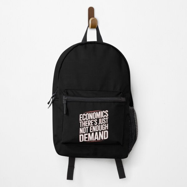 Item preview, Economics Joke There's Just Not Enough Demand designed and sold by tabdejinti.