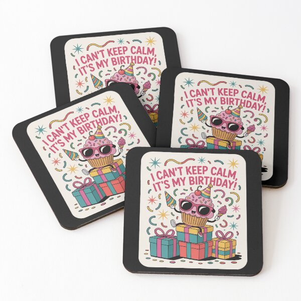 Item preview, I Can’t Keep Calm It’s My Birthday designed and sold by RayArmstrong.