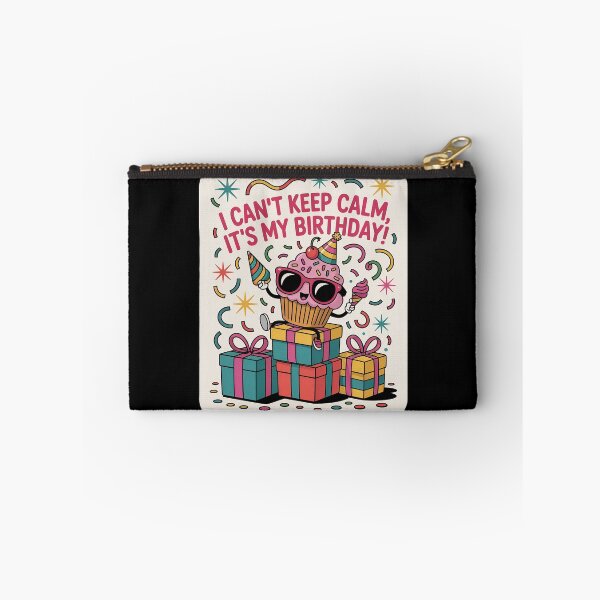 Item preview, I Can’t Keep Calm It’s My Birthday designed and sold by RayArmstrong.