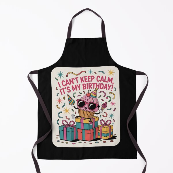 Item preview, I Can’t Keep Calm It’s My Birthday designed and sold by RayArmstrong.