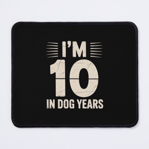 Item preview, I'm 10 In Dog Years Funny 70th Birthday designed and sold by MinaReinger.