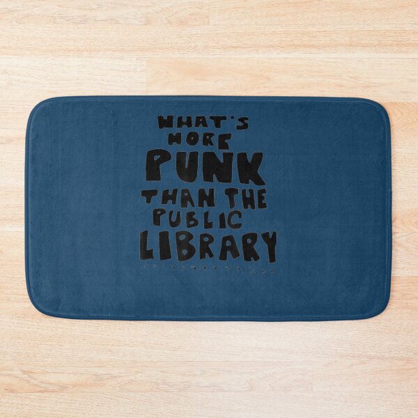 Item preview, -What'S-More-Punk-Than-The-Public-Library-Punk-Rock designed and sold by Espeoto5.