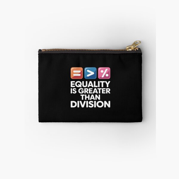 Item preview, Equality is Greater than Division designed and sold by ticlitule.
