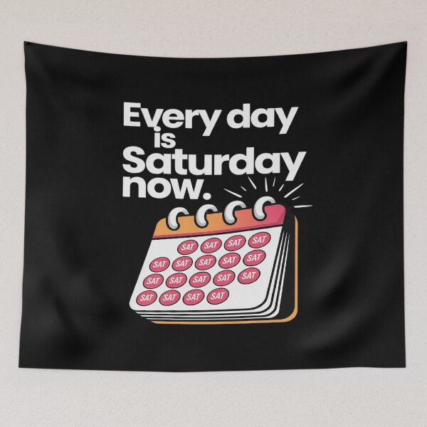 Item preview, Every Day Is Saturday Now Calendar designed and sold by ticlitule.