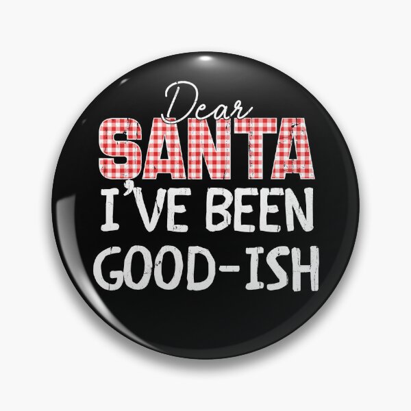 Item preview, Dear Santa I've Been Good-Ish designed and sold by studionelloe.