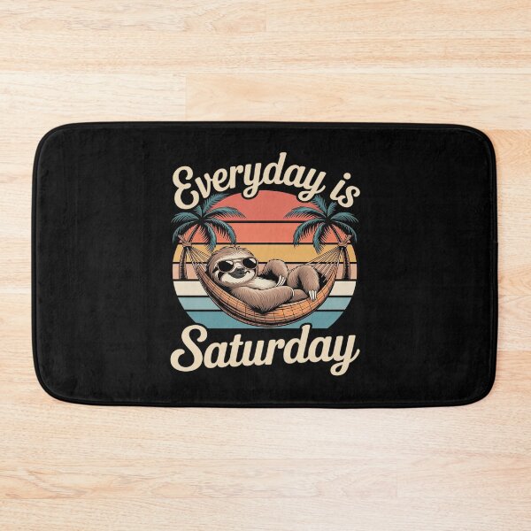 Item preview, everyday is Saturday designed and sold by BiellaSar.