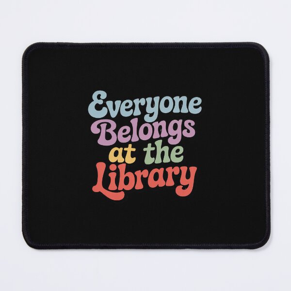 Item preview, Everyone Belongs At The Library Funny designed and sold by BiellaSar.