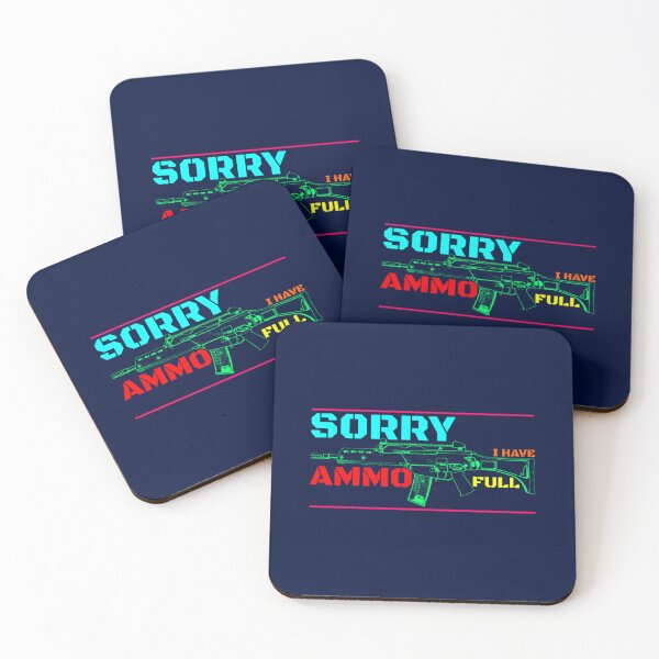 Item preview, Sorry I HAVE FULL AMMO designed and sold by GuamanWend.
