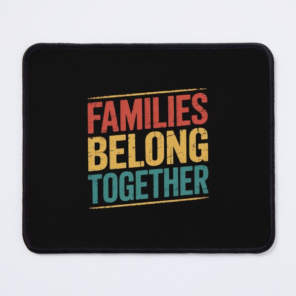 Item preview, Families Belong Together - Immigration Reform designed and sold by BiellaSar.