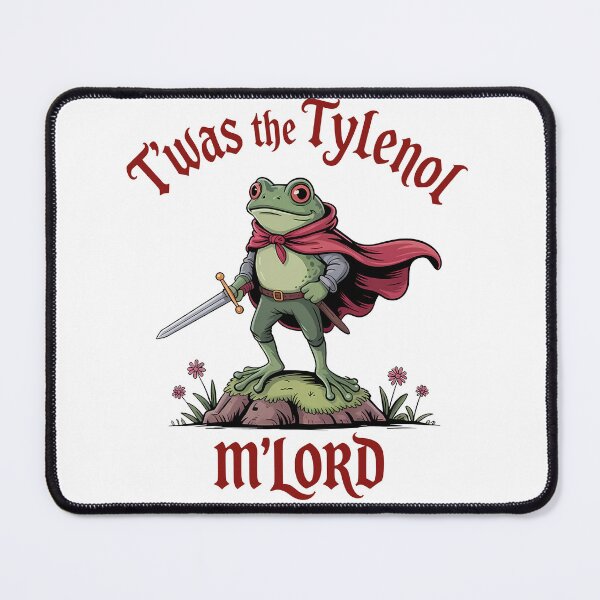 Item preview, Tylenol meme M_lord Frog  designed and sold by SylviaLane12.