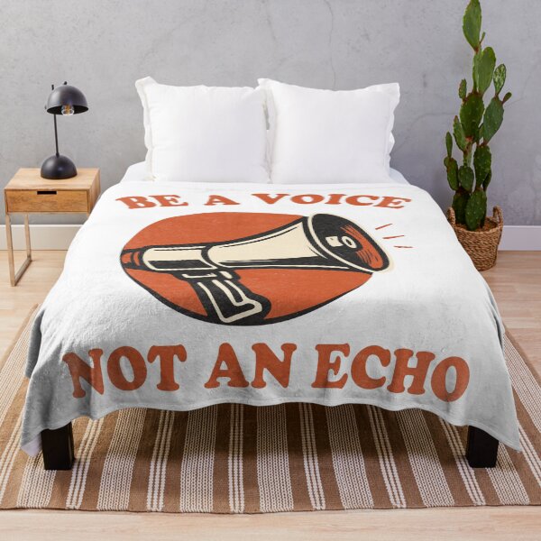 Item preview,  Be A Voice Not An Echo designed and sold by threeABinks.
