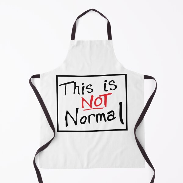 Item preview, This is NOT Normal designed and sold by dDeSigner22.