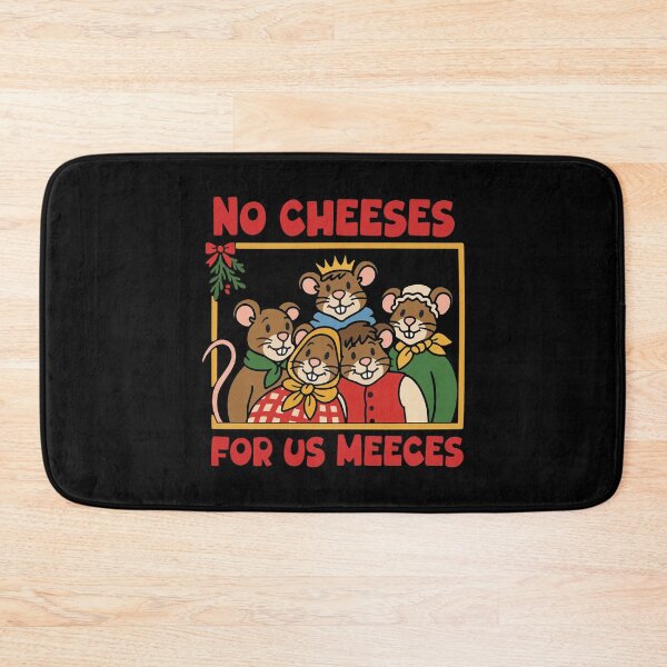 Item preview, No Cheeses for us Meeces  designed and sold by jillianhanna.