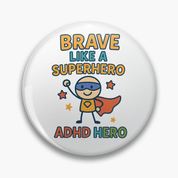 Item preview, Brave Like A Superhero – ADHD Hero Power designed and sold by MomParentADHD.