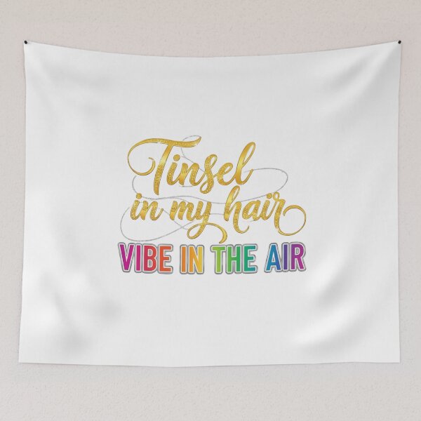 Item preview, Tinsel in My Hair Vibe in the Air. Festive Christmas Holiday Sparkle Quote Design designed and sold by Aarvya Fashion Club ( A.F.C ).