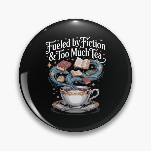 Item preview, Fiction Book Lover Fueled By Fiction Too Much Tea designed and sold by August4Laughs25.