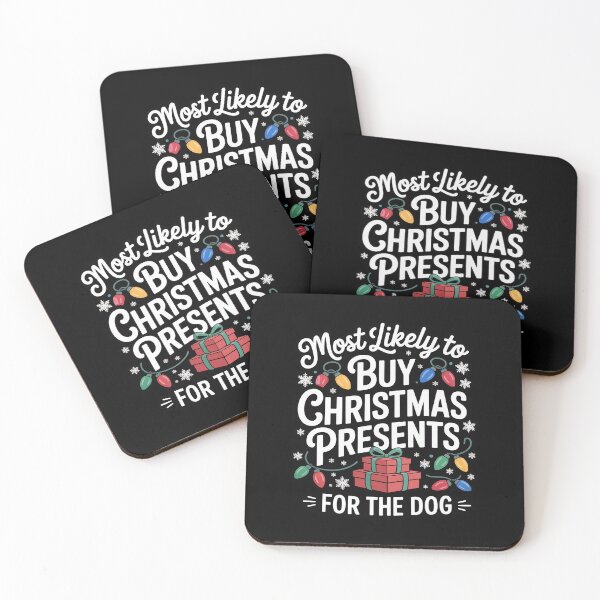 Item preview, Funny Most Likely To Buy Christmas Presents For The Dog designed and sold by DrewLeuschke.