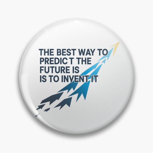Item preview, The Best Way to Predict the Future is to Invent It – Inspirational Quote Design designed and sold by Artivio2025.