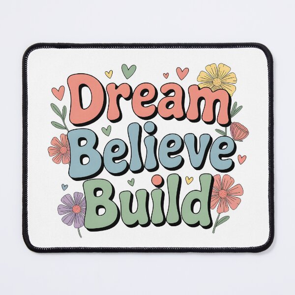 Item preview, Dream. Believe. Build designed and sold by nimmitrends.