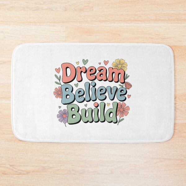 Item preview, Dream. Believe. Build designed and sold by nimmitrends.
