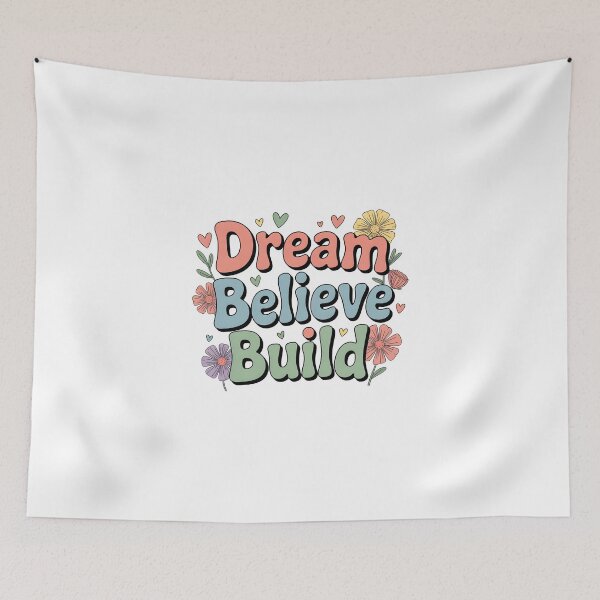 Item preview, Dream. Believe. Build designed and sold by nimmitrends.