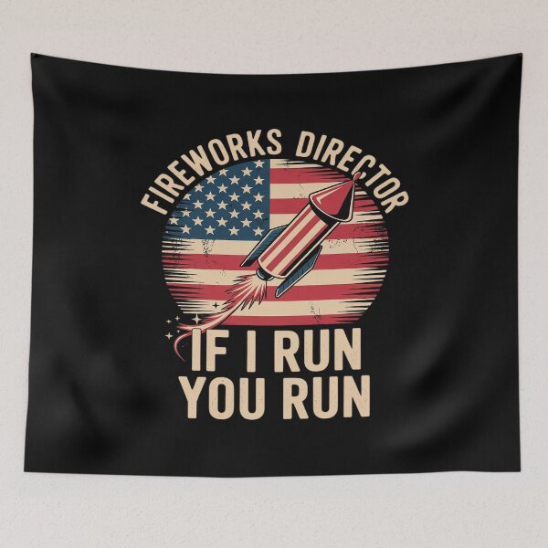 Item preview, Fireworks Director If I Run You Run 4th of July US Flag Love designed and sold by August4Laughs25.