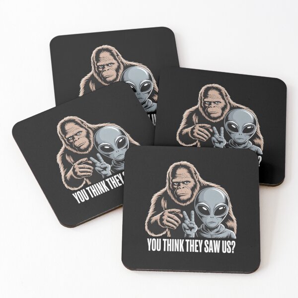 Item preview, Funny Bigfoot & Alien Sasquatch UFO You Think They Saw Us designed and sold by RayArmstrong.