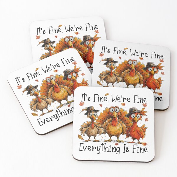 Item preview, Turkey It's Fine We're Fine Funny Thanksgiving designed and sold by AnitaBice.