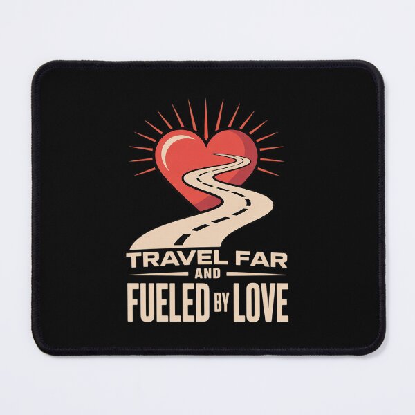 Item preview, Family Travel Matching Set - Travel Far Fueled by Love designed and sold by AmparoBoyle.