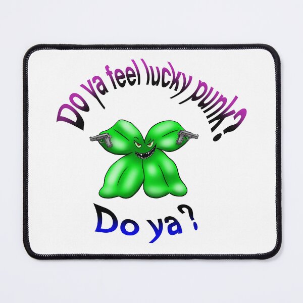 Item preview, Do ya feel lucky punk? Clover Eastwood designed and sold by thingamebobb.