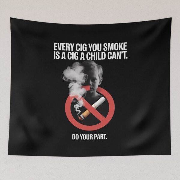 Item preview, Every Cig U Smoke is A Cig A Child Can't.. designed and sold by RayArmstrong.