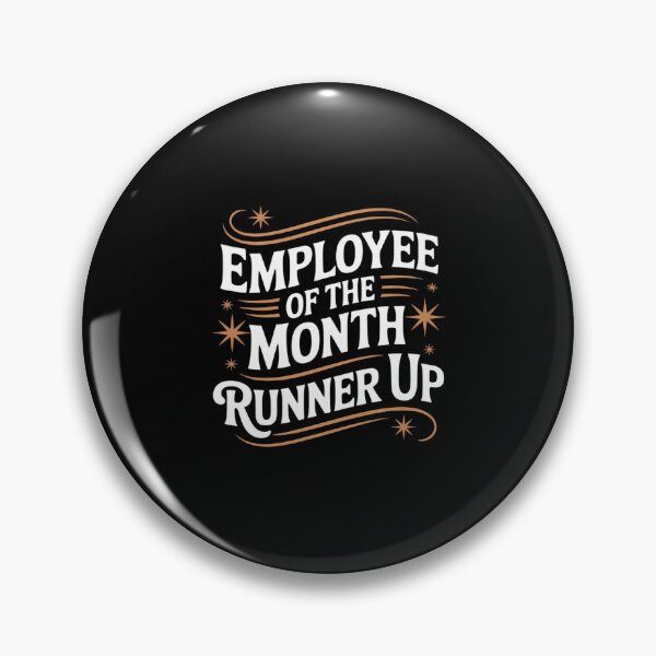Item preview, Employee of The Month Runner Up for Laborer Associate designed and sold by RayArmstrong.