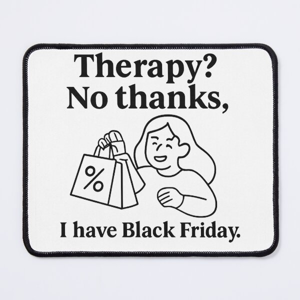 Item preview, Funny Shopping Quote for Black Friday designed and sold by Anna Koneva.