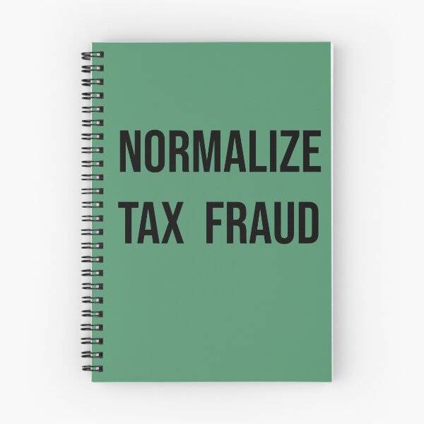 Item preview, Normalize tax fraud designed and sold by Creations by lyne.