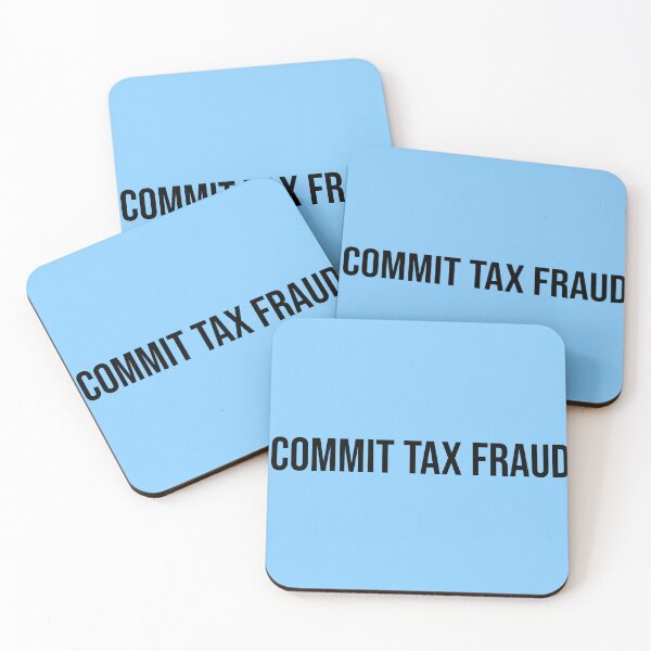 Item preview, Commit tax fraud designed and sold by Creations by lyne.