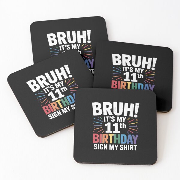 Item preview, Bruh Its My 11th Birthday Sign My 11 Year Bday Kids  designed and sold by MicanCuteStore.