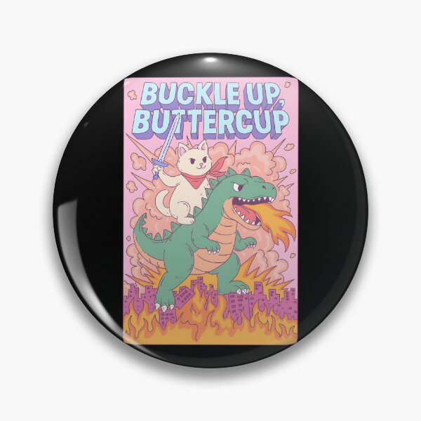 Item preview, Epic Cat Riding Dinosaur – Buckle Up Buttercup designed and sold by bnvgkdxuo99.